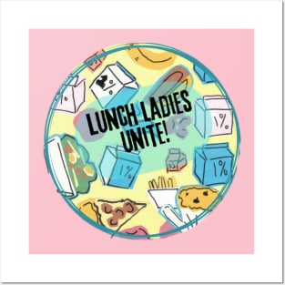 Lunch ladies unite! Posters and Art